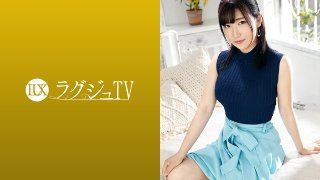 ラグジュTV 1158 「男性とセックスする機会が無くて…」3年ぶりに