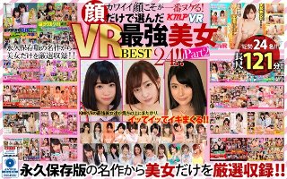 【VR】カワイイ顔こそが一番ヌケる！顔だけで選んだVR最強美女BEST24！！ Part2